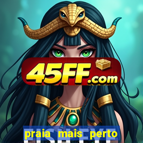 praia mais perto de dourados - ms praia mais proxima de dourados ms